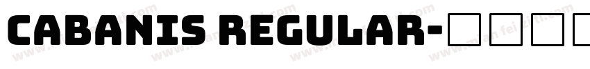 CABANIS Regular字体转换
